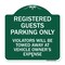 Signmission Registered Guest Parking Only Violators Will Be Towed Away at Vehicle Owners Expense, GW-1818-23228 A-DES-GW-1818-23228 - alternate 1